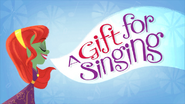 A Gift for Singing