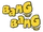 Bang Bang