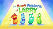 The Many Versions of Larry
