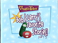 More of Bob & Larry's Favorite Stories!
