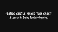 Being Gentle Makes You Great
