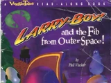 Larry-Boy! and the Fib from Outer Space! (book)