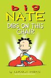 Big Nate Dibs On This Chair