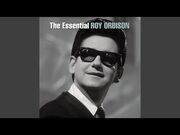 "Blue Bayou" - Roy Orbison