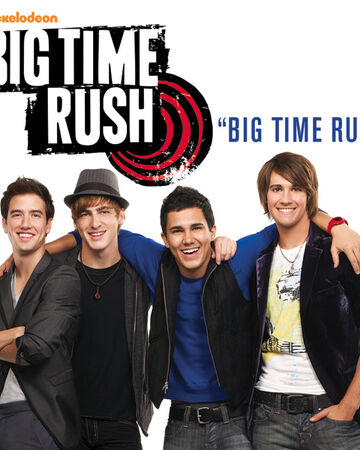 Big Time Rush Song Big Time Rush Wiki Fandom