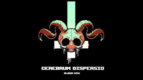 Cerebrum Dispersio (The Binding of Isaac Afterbirth OST)