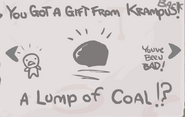 "A Lump of Coal!?" - Defeat Krampus. (Collectible item)
