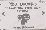 "Something from the Future!" - Finish the Basement 25 times. (New Boss)