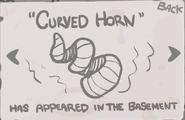 "Curved Horn" - Complete the Cathedral as Judas. (Trinket)