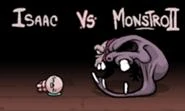 Scenka Isaac Vs. Monstro II.