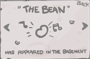 Bean secret.png (24 KB) "The Bean" - Destroy 50 piles of poop over multiple playthroughs. (Activated item)