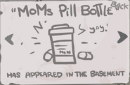 "Mom's Pill Bottle" - Use several Blood Donation Machines in multiple playthroughs. (Activated item)