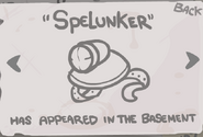 "Spelunker" - Finish The Caves. (Collectible item)