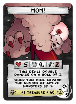 Mom! - The Binding of Isaac: Four Souls Wiki