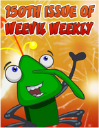 Weevil Weekly Issue #150 Poster