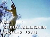 Die Sieben Millionen Dollar Frau