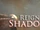 Reign of Shadows