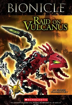 BIONICLE- Raid on Vulcanus