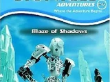 BIONICLE Adventures 6: Maze of Shadows
