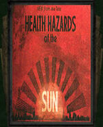 An advertisement for Tate's film: "Health Hazards of the Sun".