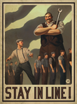 Unused "Stay In Line!" poster.