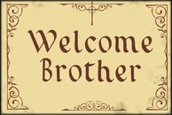 Unused "Welcome Brother" sign.