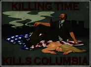 The "Killing Time Kills Columbia" poster.