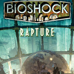 BioShock: Rapture (Novela)