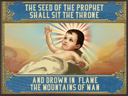 "The Seed of the Prophet Shall Sit the Throne and Drown in Flames the Mountains of Man".