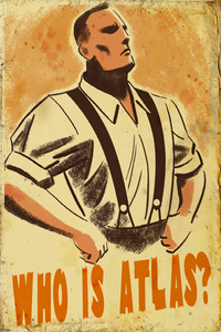 The "Who Is Atlas?" propaganda poster.