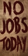 "No Jobs Today" sign by the main elevators.