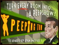 "Превратите Все комнаты в… Пип-шоу!"