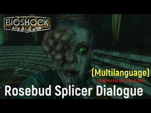 Rosebud_Splicer_-_All_phrases_and_Dialogues_(Multilanguage)_•_BioShock
