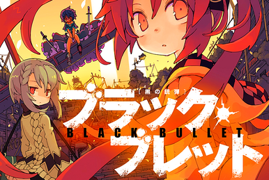 Blackbullet.wikia.com ▷ Observe Black Bullet Wiki A News, Black Bullet Wiki