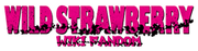 Wild Strawberry Wiki