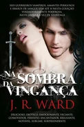 Lover Avenged - Portuguese.jpg (28 KB) Portuguese (Brazil): Na Sombra da Vingança, published by Casa de Letras