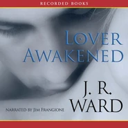 Audiobook: Lover Awakened, published by Recorded Books