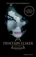 Norwegian: Fryktløs elsker, published by Cappelen Damm