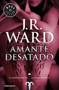 Spanish, 2nd ed: Amante Desatado, published by Debolsillo