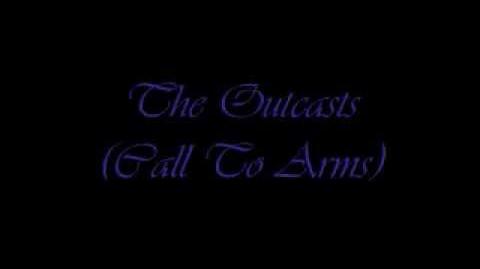 The Outcasts (Call To Arms)