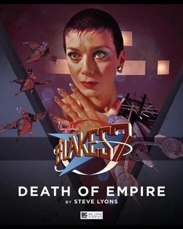 Death Of Empire Audio Blakes 7 Wiki Fandom