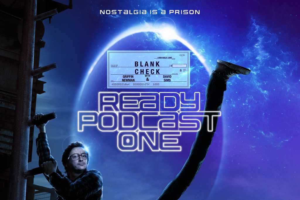 Ready Player One Blank Check with Griffin and David Wiki Fandom