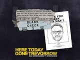 Here Today Gone Trevorrow - An Emergency Minisode