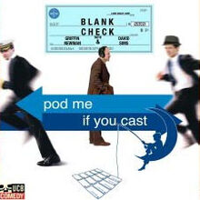 BlankCheck-PodMeIfYouCast.jpg