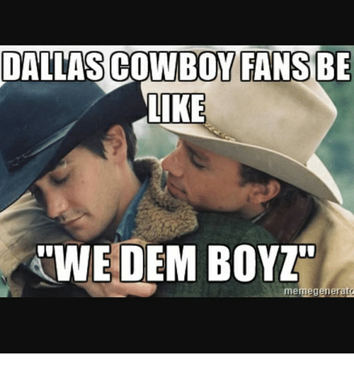 Cowboys Fans Be Like