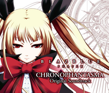 BLAZBLUE PHASE III CHRONOPHANTASMA Original Soundtrack | BlazBlue+