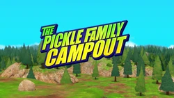The Pickle Family Campout title card