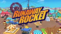 Runaway Rocket title card
