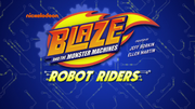 S4 RR Theme Blaze and the Monster Machines Robot Riders titlecard