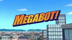 Megabot! title card